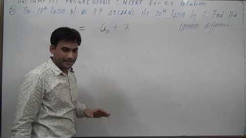 The 17th term of an AP exceeds its 10th term by 7. Find the common difference.