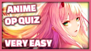 Anime Opening Quiz - 40 Openings [VERY EASY]