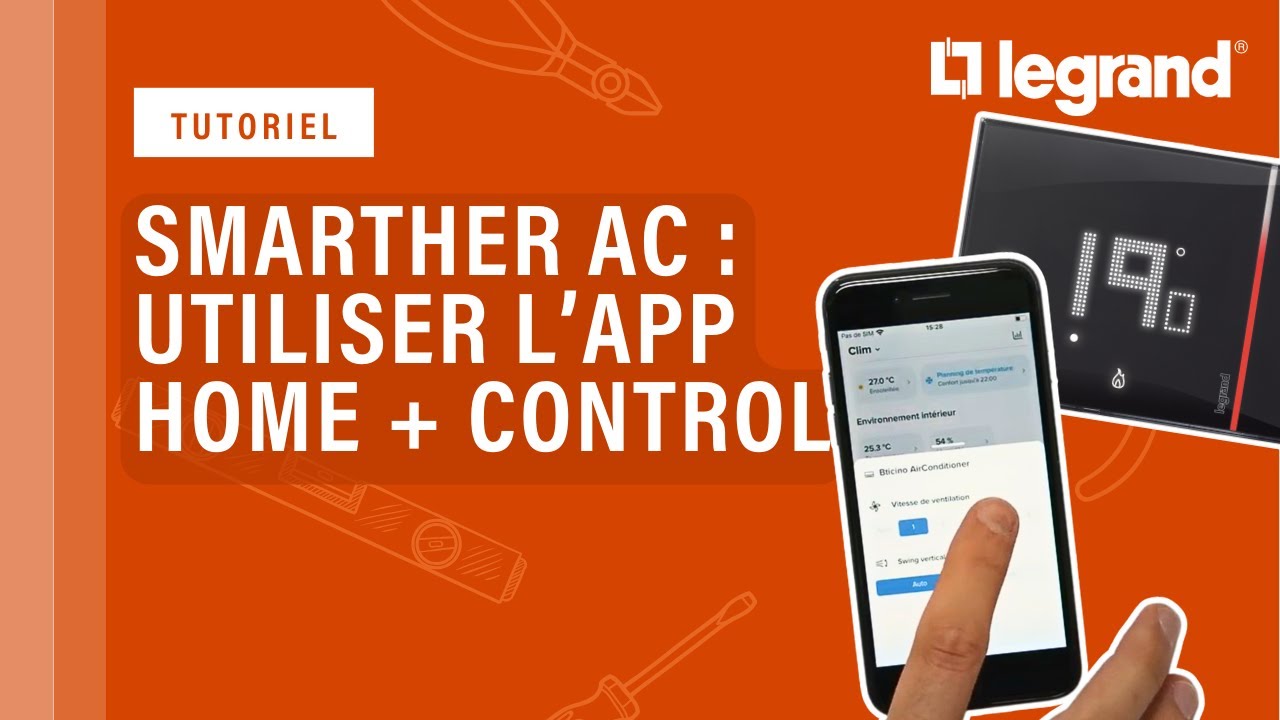 Comment utiliser l’App Home + Control pour contrôler le Smarther AC with Netatmo ?