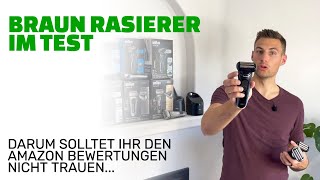 Braun Rasierer Test und Vorstellung aller Serien | Die Amazon Bewertungen trügen leider...