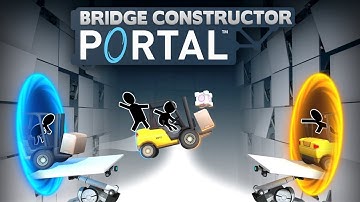 Bridge Constructor Portal All Solutions