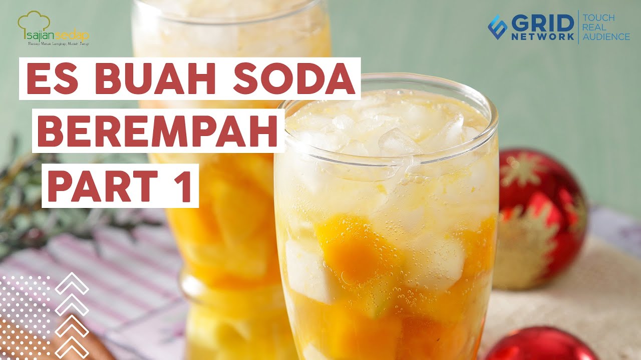 Resep Es Buah Soda Berempah Part 1 yang Segarnya Enggak Resep Es Buah Soda Berempah Part 1 yang Segarnya Enggak