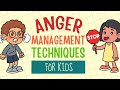 Anger management techniques for kids  strategies to calm down when your temper rises