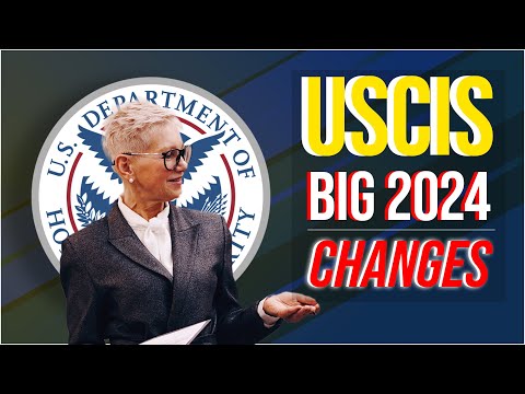 2024 USCIS Updates!