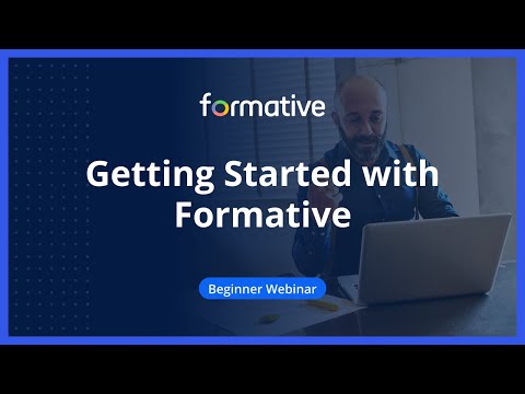 Getting Started with Formative | Webinar