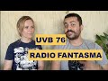 Radio fantasma UBV 76 o que é? - Ep. 281