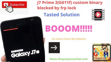 Samsung j7 prime 2 custom binary blocked by frp lock solution