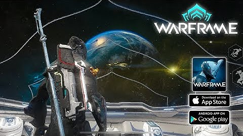 Warframe Mobile Gameplay | Global Launch | Android - IOS | Antares