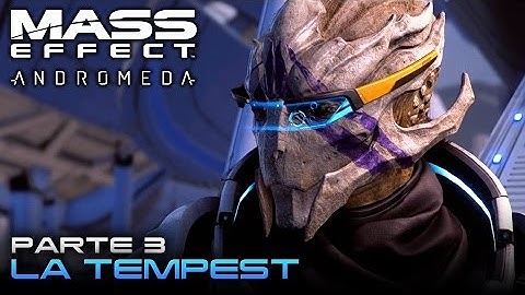 Mass Effect Andromeda | Walkthrough - Part 3: THE TEMPEST
