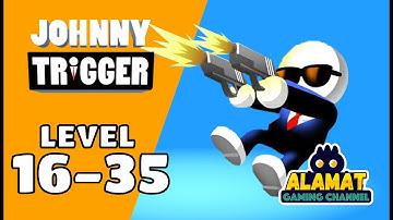 Johnny Trigger Level 16-35 Gameplay