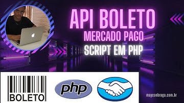 API Mercado Pago Boleto transparente em PHP 2023 - com retorno automático - Maycon Braga.