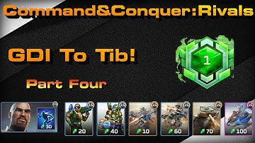 C&C Rivals: GDI To Tib Part Four!