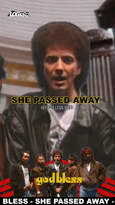 God Bless - She Passed Away