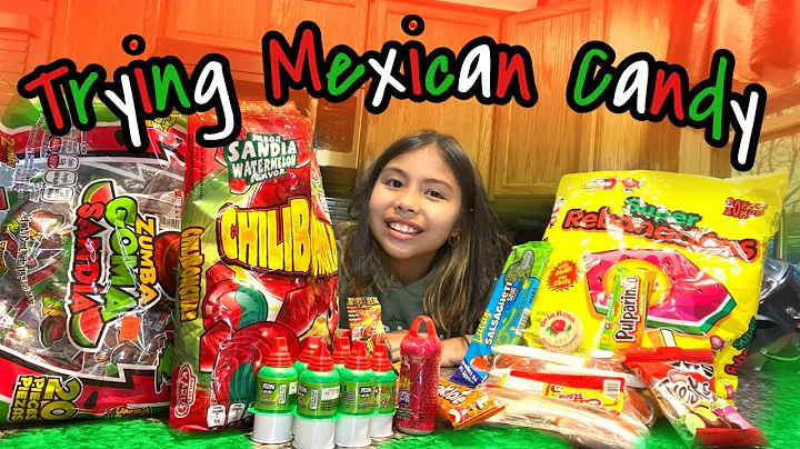 TRYING MEXICAN CANDIES