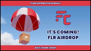 🚨🚨🚨 FLR Airdrop INCOMING!!! 🪂🪂🪂 [ Everything You NEED to Know! ]