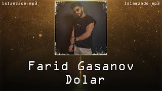 Farid Gasanov - Dolar (Lyrics) Resimi