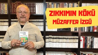 ''ZIKKIMIN KÖKÜ''NÜ OKUYUN!