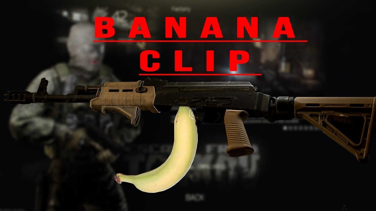 Banana Clip Ak (Escape From Tarkov) .