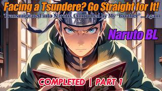 P1 Naruto BL Facing a Tsundere Go Straight for It