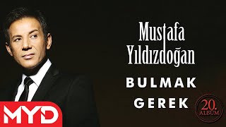 Mustafa Yıldızdoğan - Bulmak Gerek Resimi