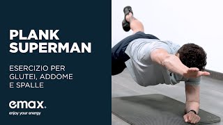 Tutorial Plank Superman | Esercizio per glutei, addome e spalle