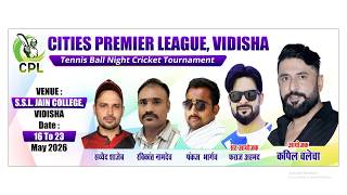 🔥 Day-7 ,Vidisha’s Biggest Cricket Tournament | CPL Season 1 | Official Schedule
