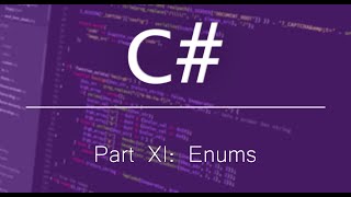 C# Tutorial for Beginners | #11: Enums!