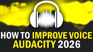 How To Make Your Voice Sound Better In Audacity 2026 (Make ANY Mic Sound Professional Audacity 2026) screenshot 3