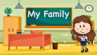 My Family ครอบครัวของฉัน English by kruminny