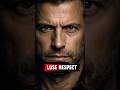 The Fastest Way to Lose Respect (Watch Closely)    #psychology #mindset #power #selfcontrol #shorts