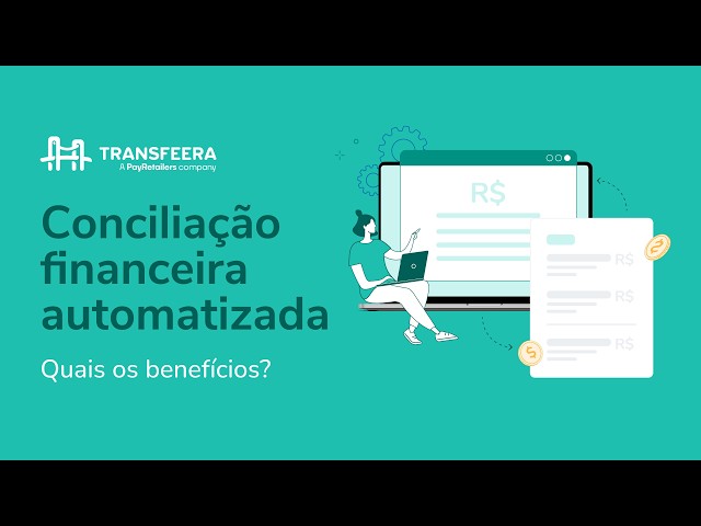 Conciliação financeira automatizada: como reduzir erros e ganhar produtividade