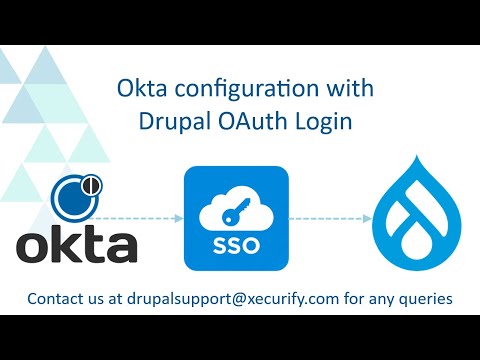 How to setup SSO between Okta and  Drupal using OAuth Login Module? | Okta SSO using Drupal OAuth