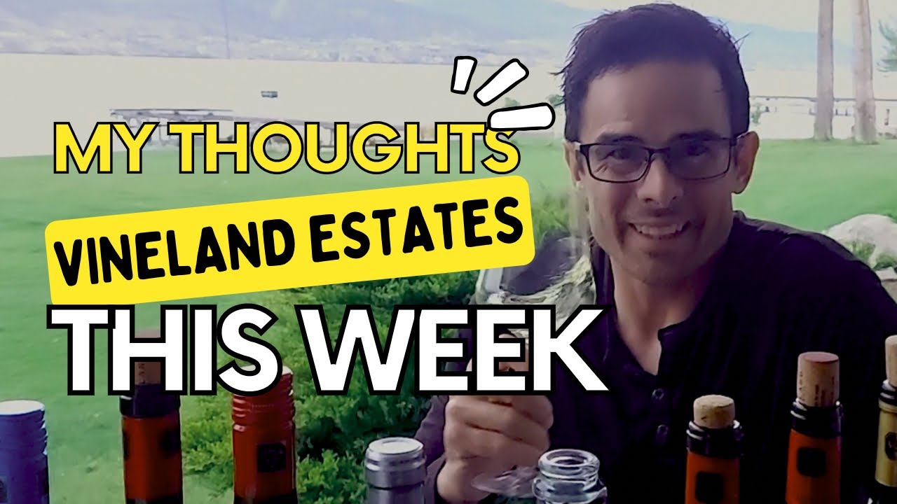 Vineland Estates: iconic Canadian wines with great QPR