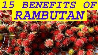 Top 15 Health Benefits of Rambutan