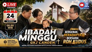 Ibadah Minggu, Sakramen Baptis Anak Adriel Nareswara Anindra, Riyaya Unduh - Unduh | GKJ Canden