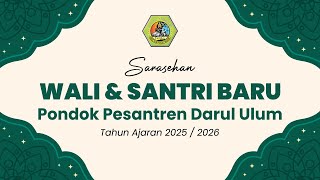 🔴 SARASEHAN WALI & SANTRI BARU PONDOK PESANTREN DARUL ULUM PONCOL 2025/2026
