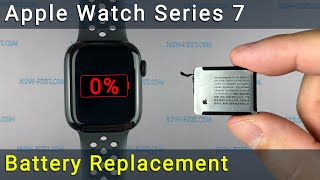 Apple Watch Series 7 Battery Replacement Guide