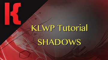 KLWP Tutorial - Shadows