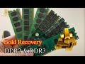 Gold recovery from 1kg ddr2  ddr3  rams how much gold in rams 