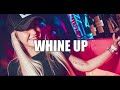 WHINE UP (Remix)