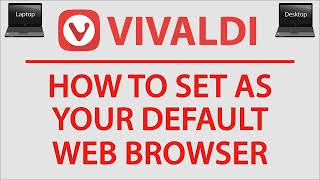How To Make The Vivaldi Web Browser Your Default Web Browser | PC | *2022* 👍 image