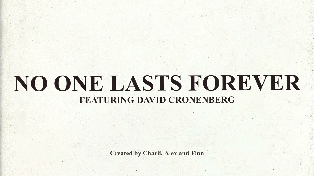 Charli xcx - No One Lasts Forever featuring David Cronenberg
