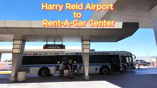 Taking the free shuttle from Harry Reid Airport(LAS) to Rent-A-Car Center/McCarran Rental Car Center