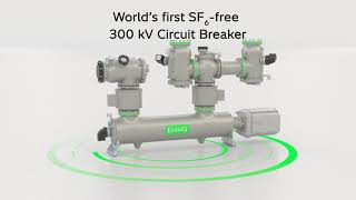 🌿 Meet the worlds first SF₆-free 300 kV circuit breaker