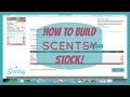 How to build Scentsy stock & open online party! | TRAINING!