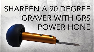 ENGRAVING - Sharpening 90 degree with GRS Power Hone