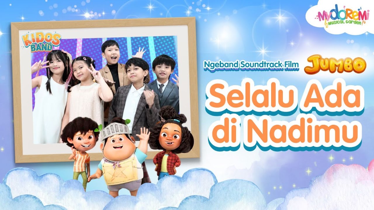 Kidos Band Cover "Selalu Ada Di Nadimu". OST Film JUMBO || #FilmJUMBO #JUMBOUntukSemua #KidosBand Kidos Band Cover "Selalu Ada Di Nadimu". OST Film JUMBO || #FilmJUMBO #JUMBOUntukSemua #KidosBand