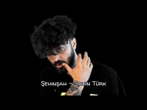 ŞEHİNŞAH - Sayın Türk (Lyrics Video)