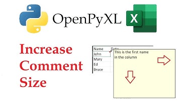 OpenPyXL - Adjust/Increase Comment Box Size in Excel Workbooks with Python | Data Automation