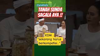 KDM MEL4W4N MITOS SUNDA?!! TANAH SUNDA SEGALA ADA! #kdm #kangdedimulyadi #bapakaing #gubernurjabar